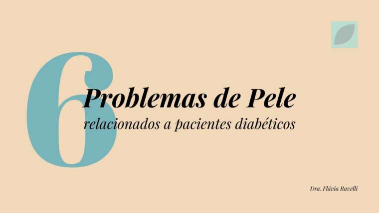 Diabetes x Problemas de Pele